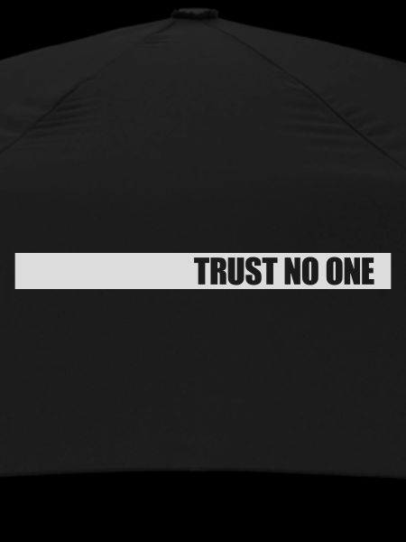 trust no one quote