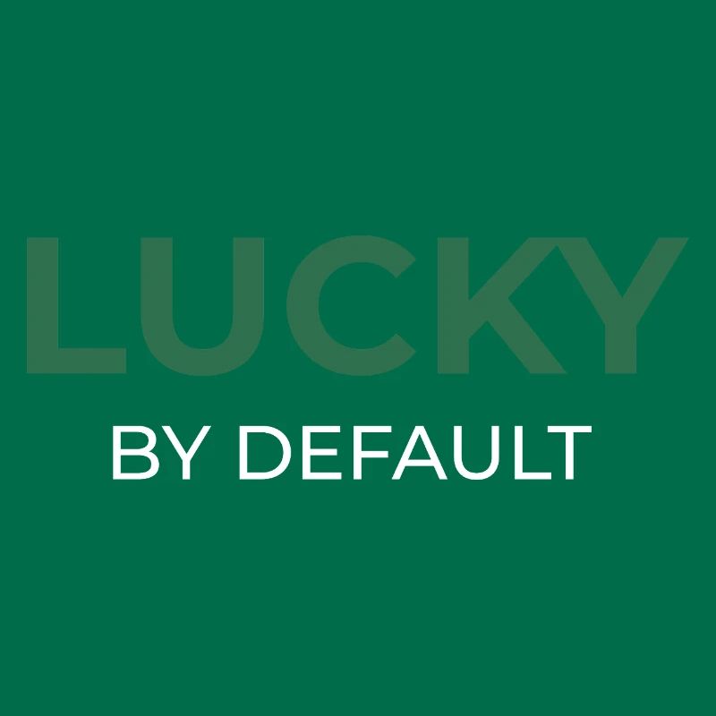 Lucky By Default