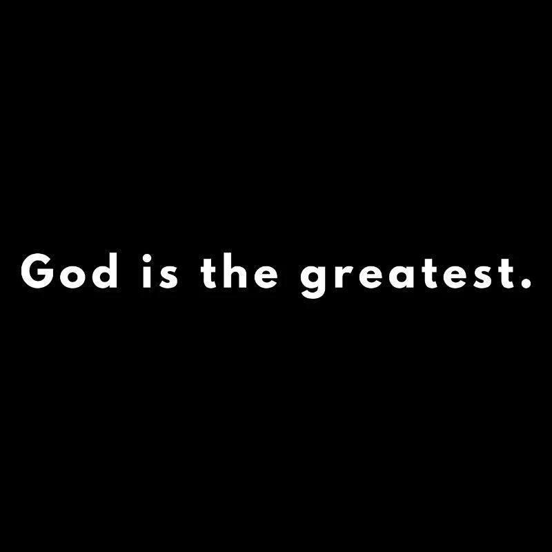Dieu est le plus grand - Citation chrétienne
