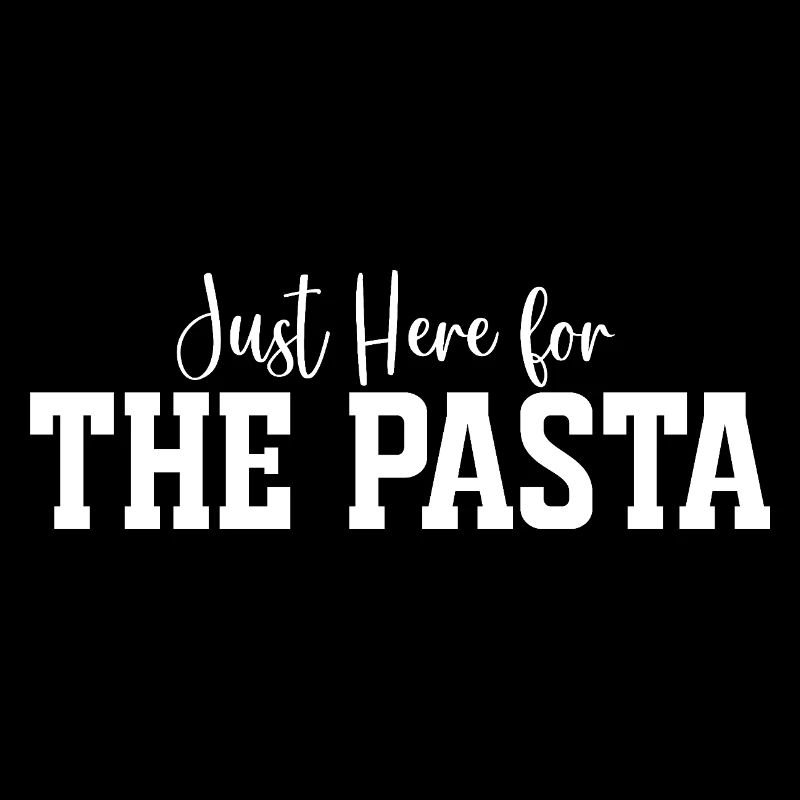 Ich bin nur wegen der Pasta hier
