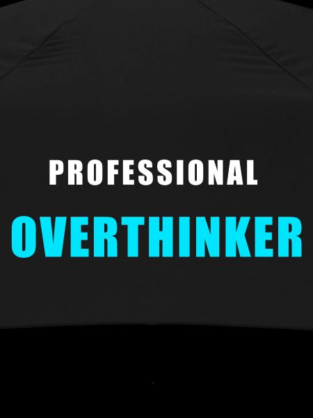 Overthinking Shirt - Professional Overthinker