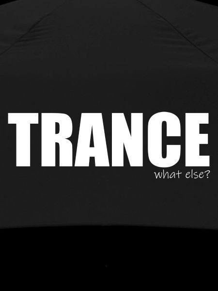 Trance - what else?