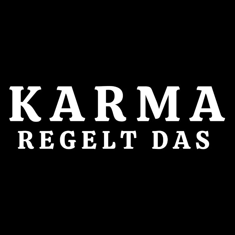 Karma regelt das
