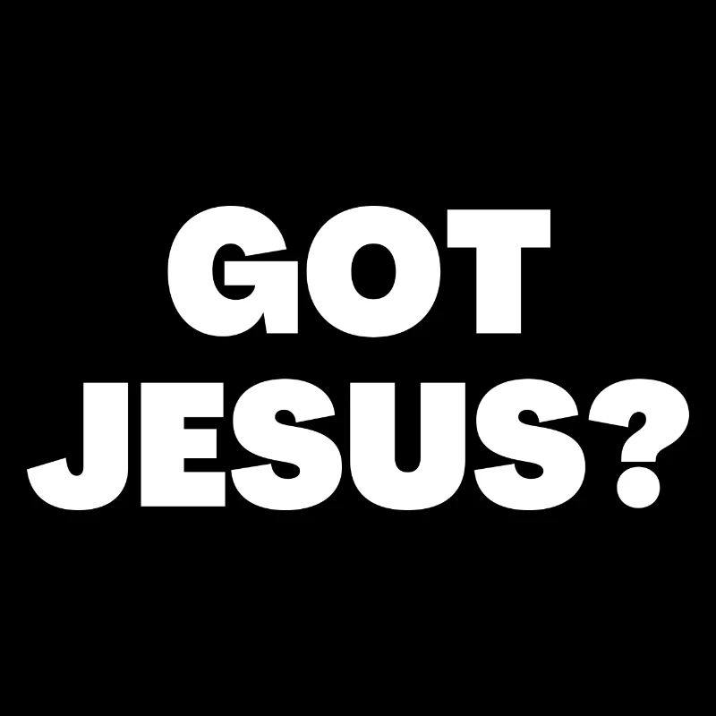 Got Jesus - Citations chrétiennes