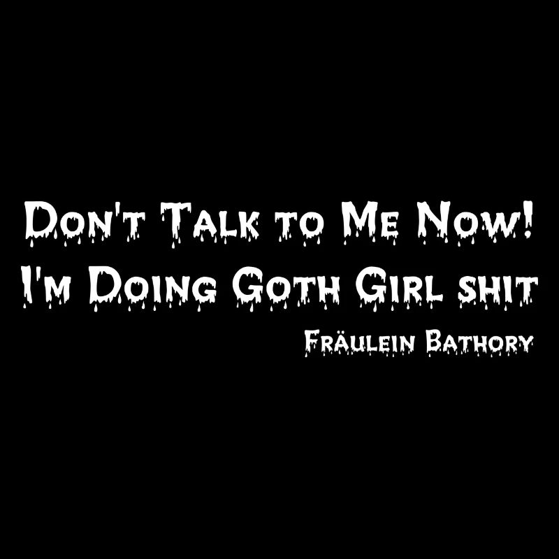 Don't talk to me