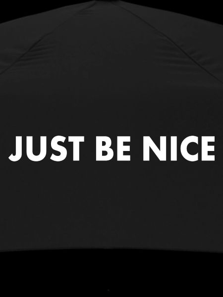 Just be nice