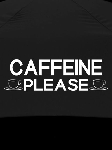 Caffeine Please