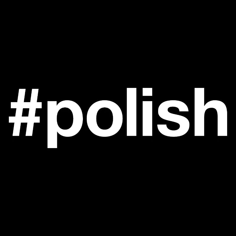 POLISH Polnisch Poland Polen Hashtag