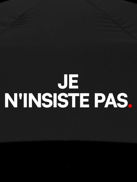 Je n'insiste pas
