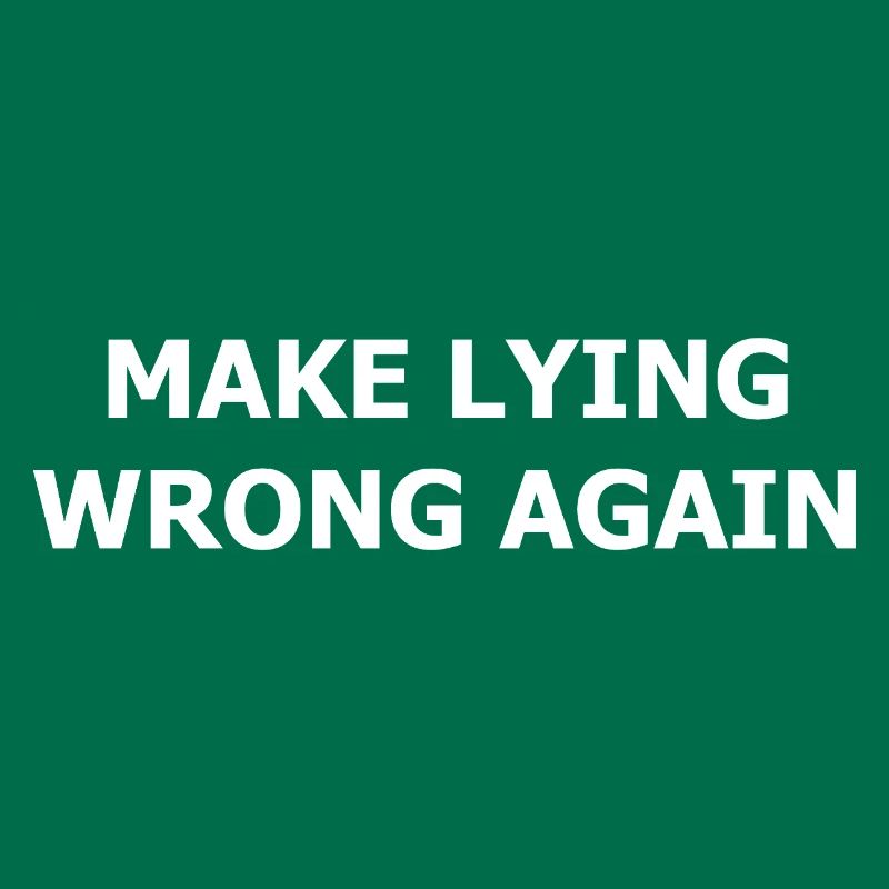 make_lying_wrong_again_whi
