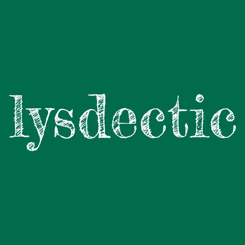 Lysdectic Grunge Typography