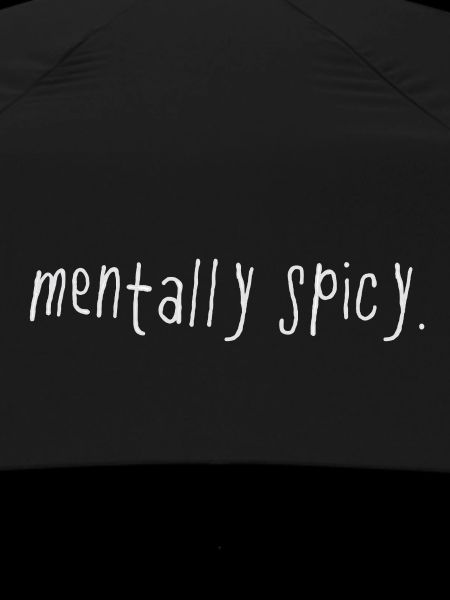 Mentally Spicy Minimal Statement Saying