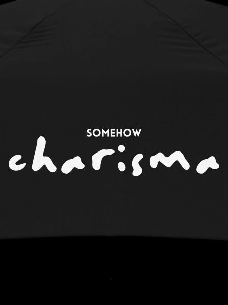 Somehow Charisma – Trockenes Statement Design