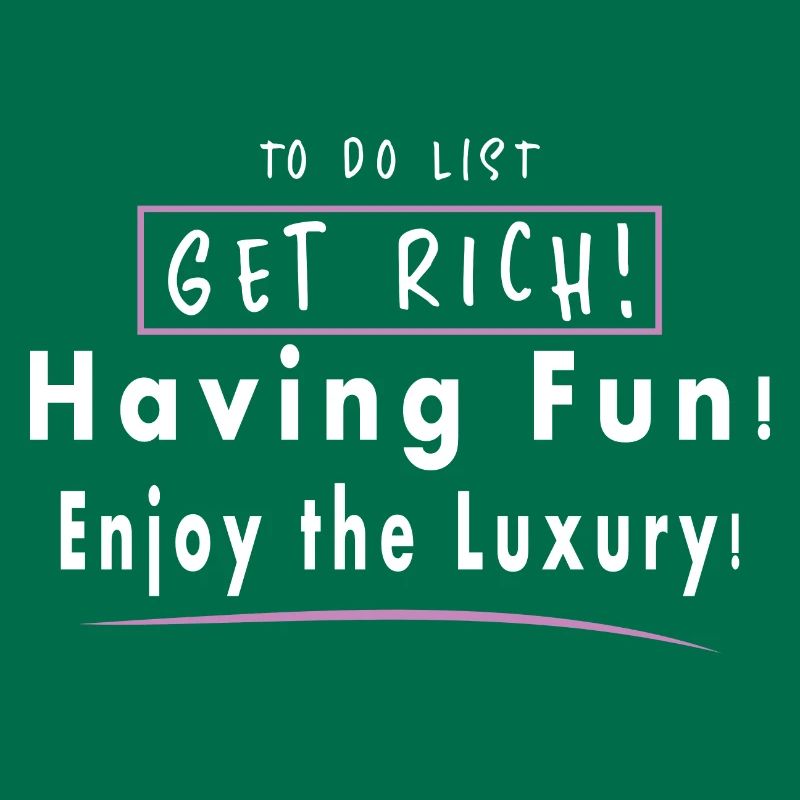 Devenez riche, amusez-vous, profitez du luxe