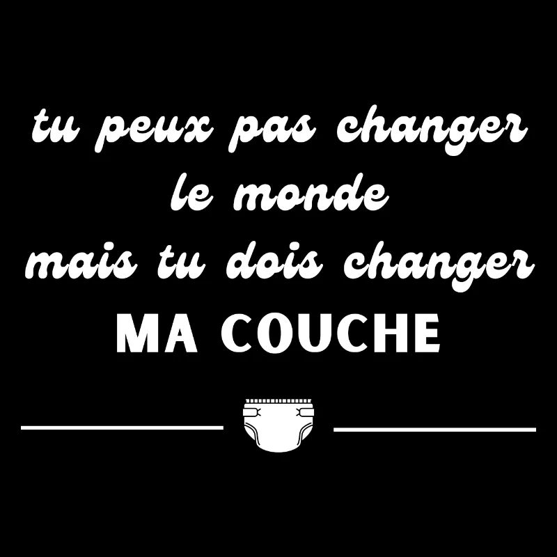 tu peux pas changer le monde mais tu dois changer