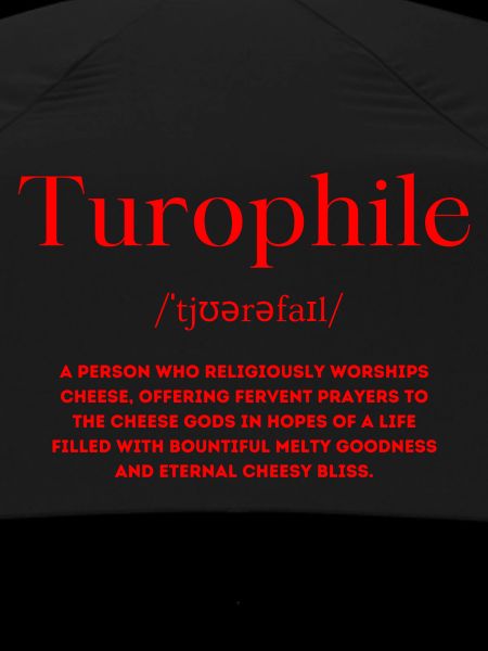 Turophile Definition Cheese Lovers