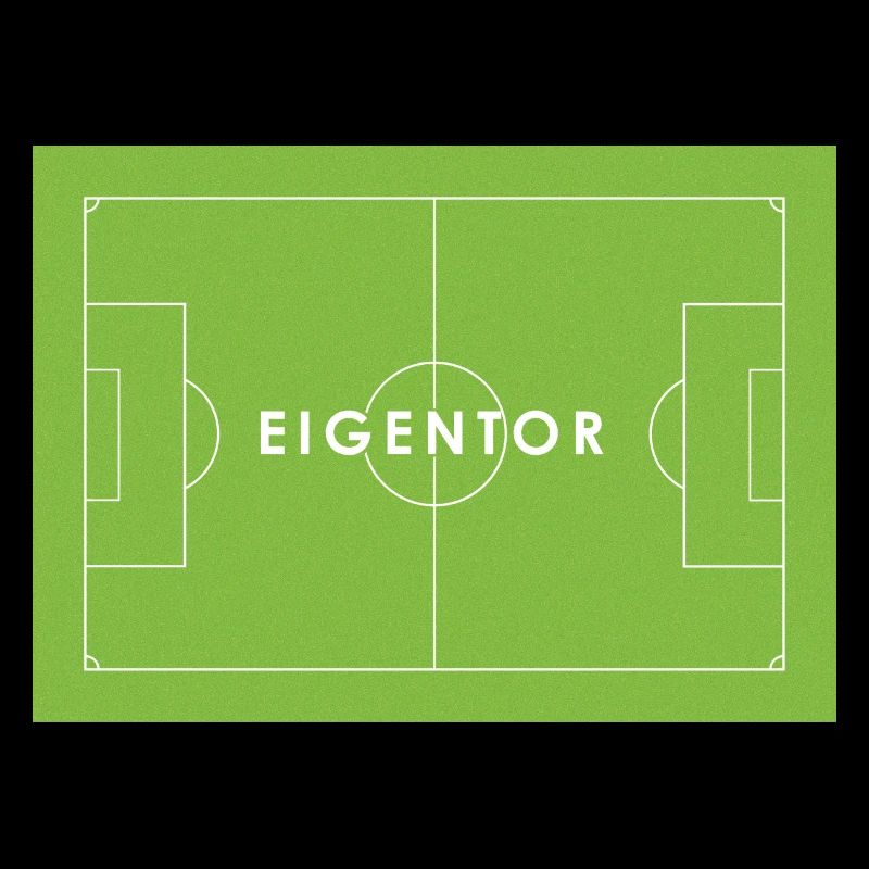 EIGENTOR Fußball Statement