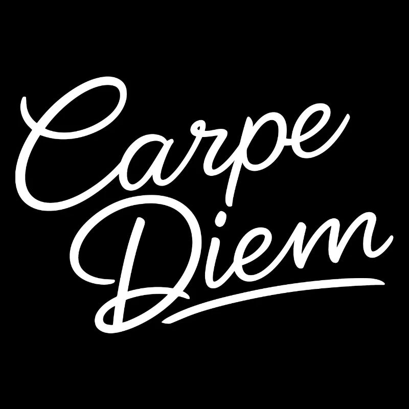 Carpe Diem