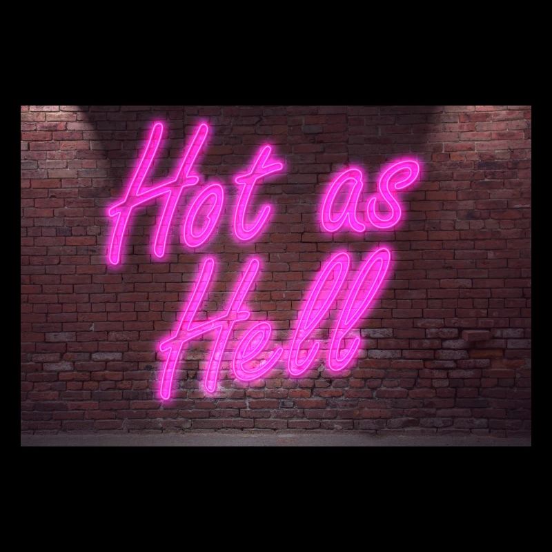 Neon sign Hot as Hell on brick wall