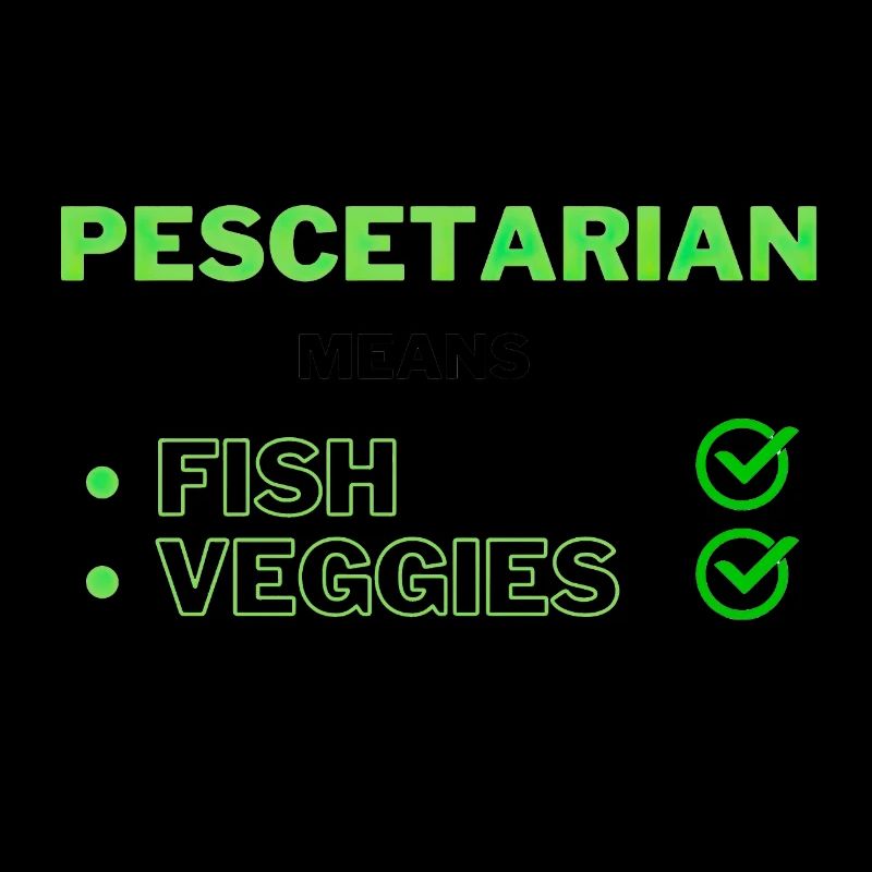 Pescetarian means Fish and Veggies Meaning