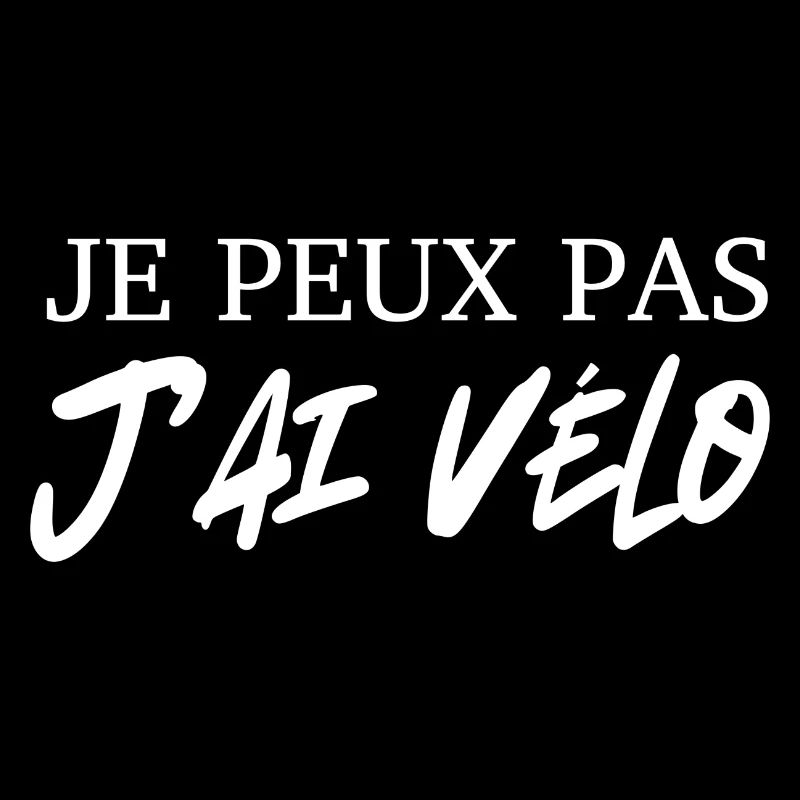 je peux pas j'ai vélo