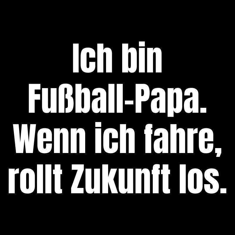 Fußball-Papa Zukunft rollt los