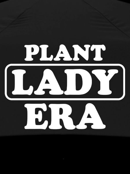 Plant Lady Era