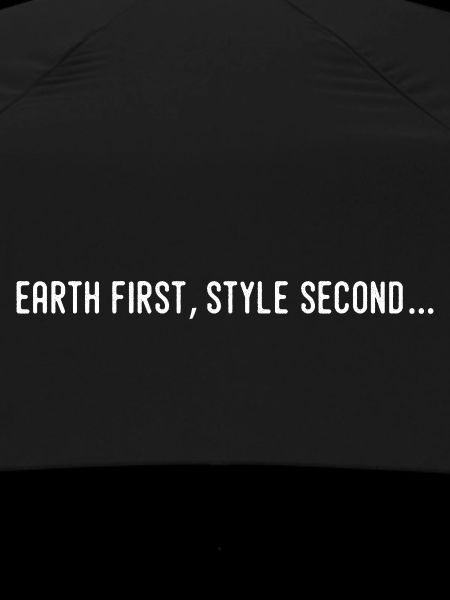 Earth first, second style...