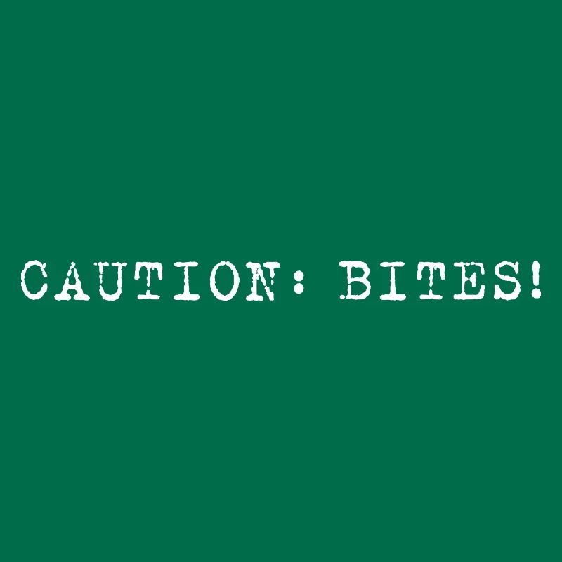 Caution: Bites! – Minimalistisches Statement