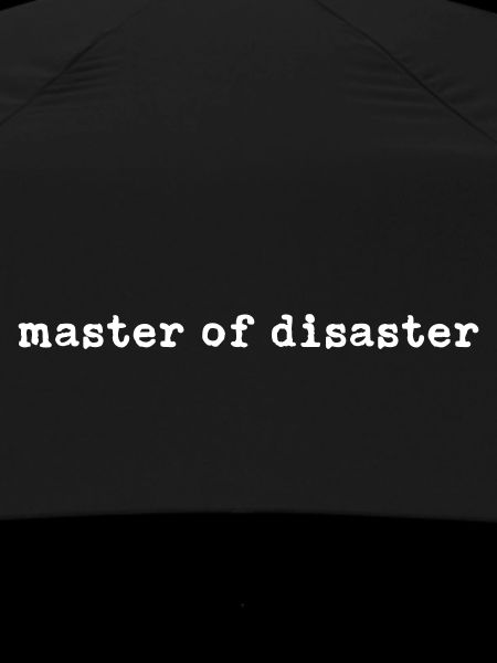 master of disaster