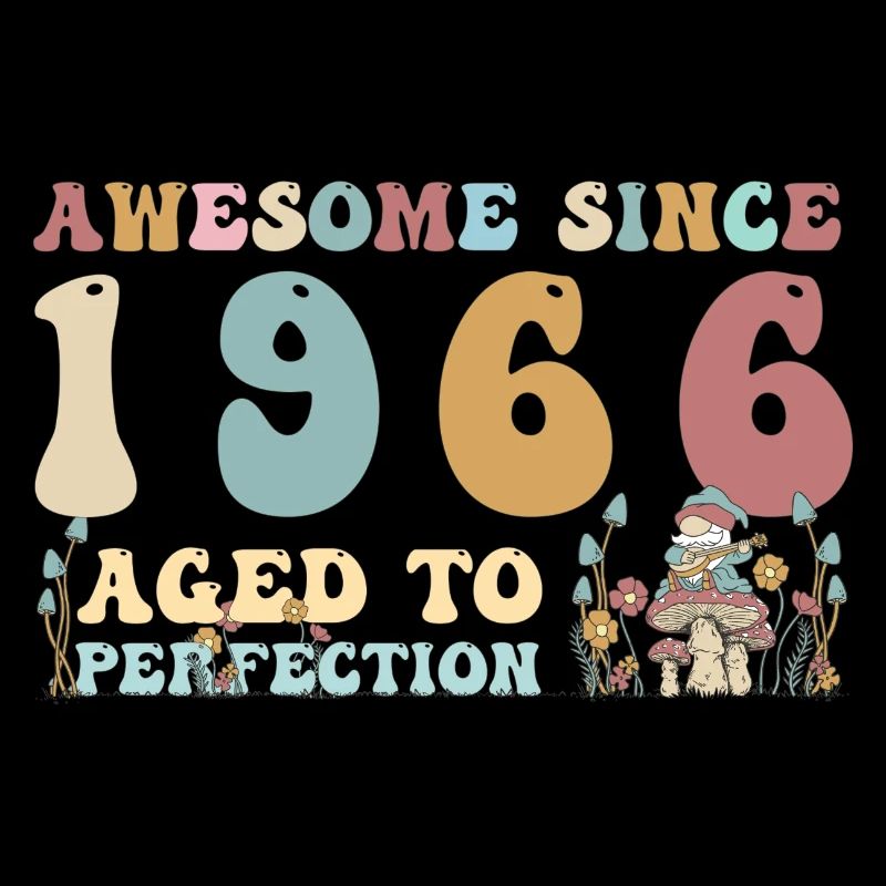 Awesome since 1966 - 57th Birthday - 2023 Groovy