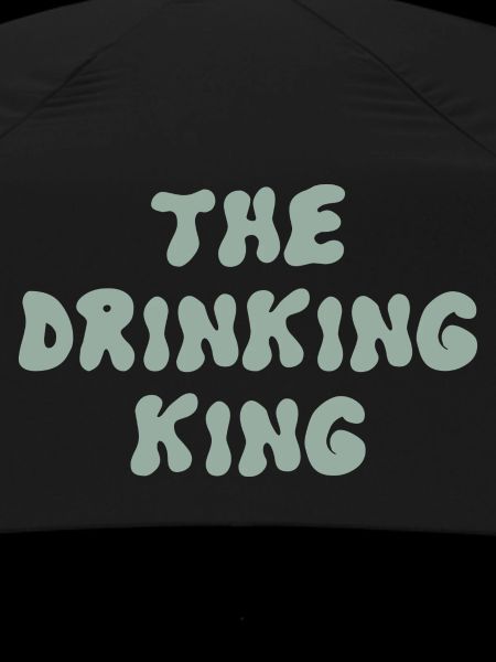 the drinking king