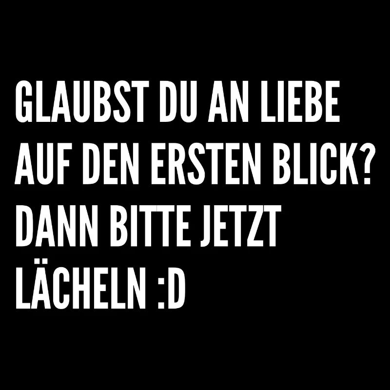 Liebe auf den ersten Blick Lustige Sprüche Mann