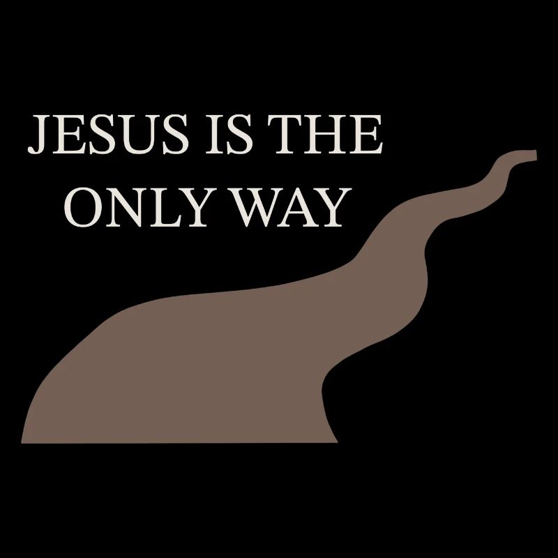 Jesus is the only way Christ Kreuz Glaube Jesus