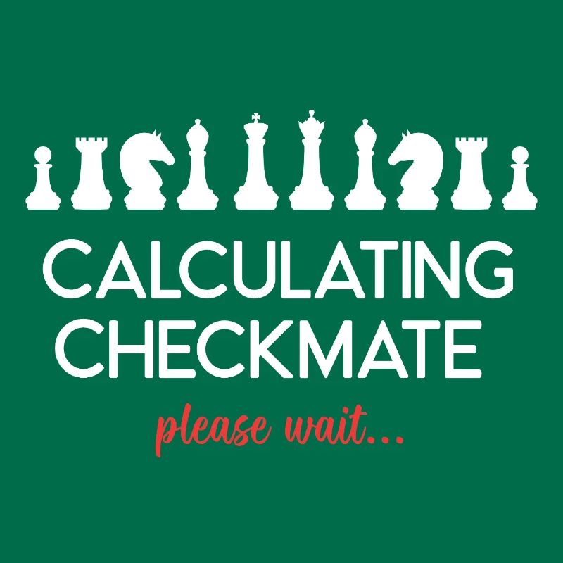 Chess - Calculating Checkmate, please wait...