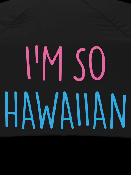 I'M SO HAWAIIAN