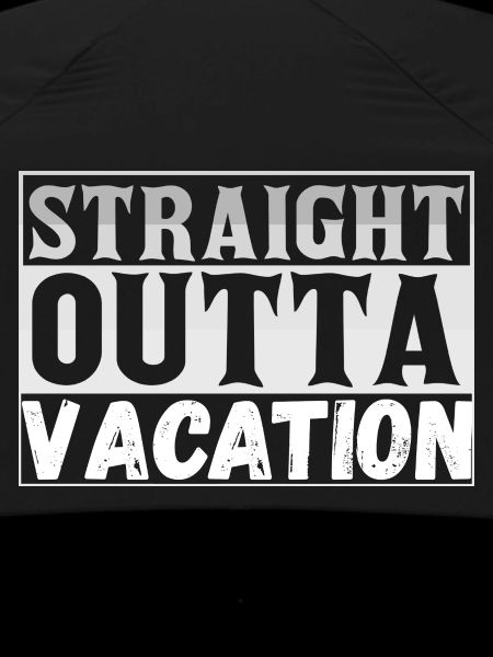 Straight Outta Vacation Lettering
