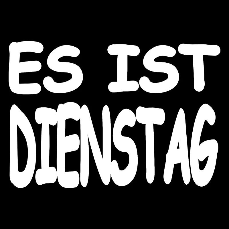 Dienstag