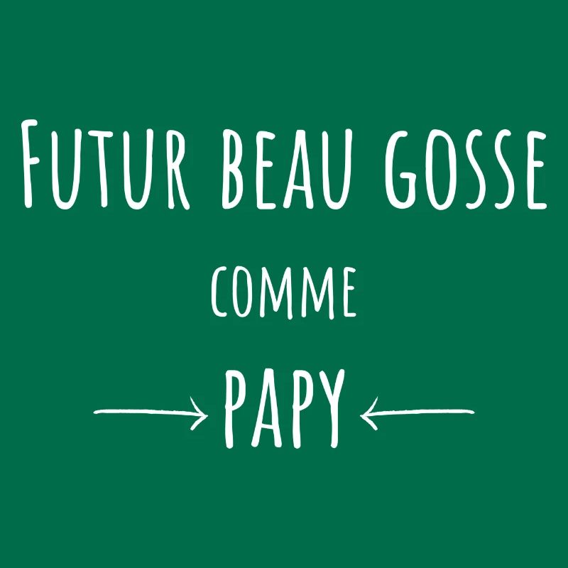 futur beau gosse comme papy cadeau bébé garçon