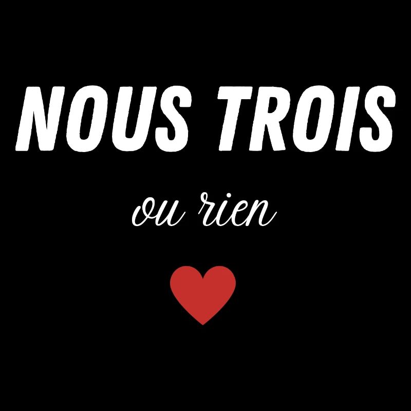 nous trois ou rien