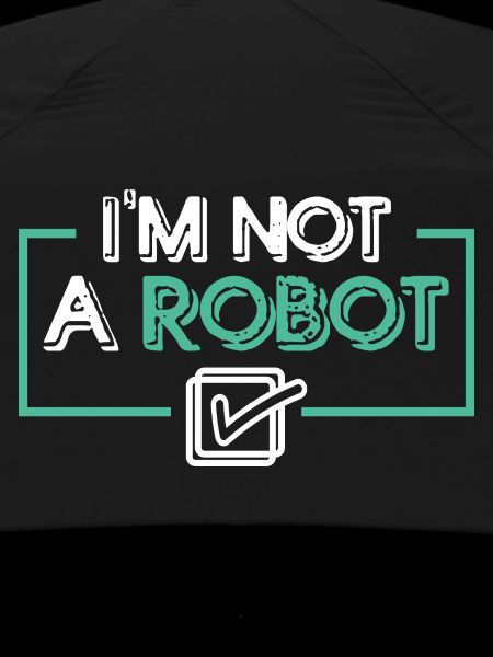 I'm Not a Robot