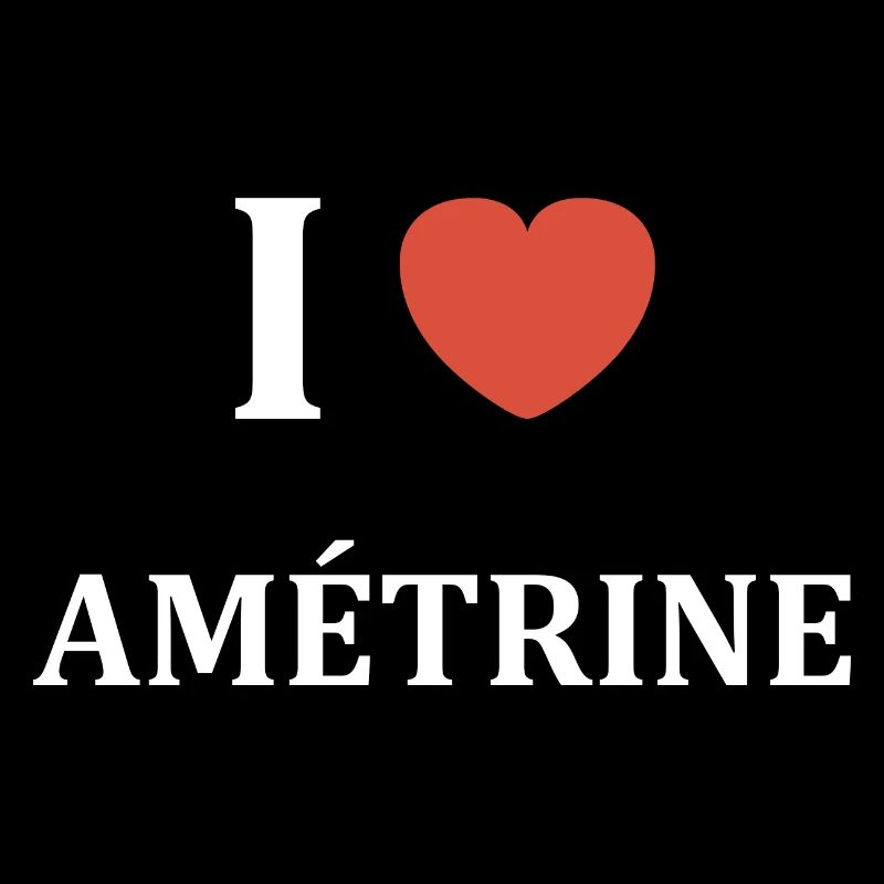 I love Amétrine