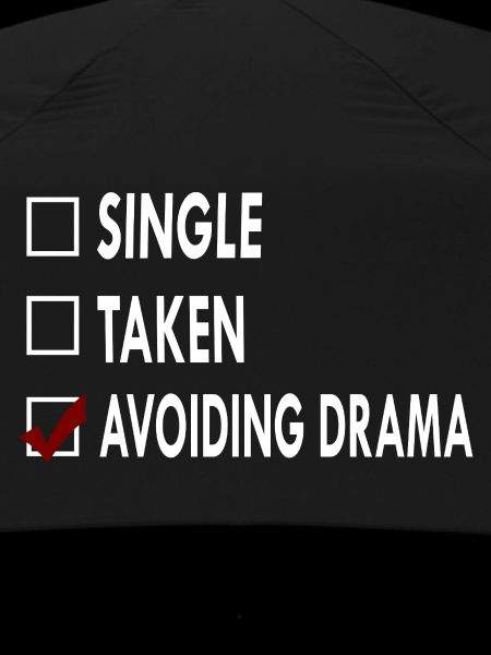SINGLE AVOIDING DRAMA