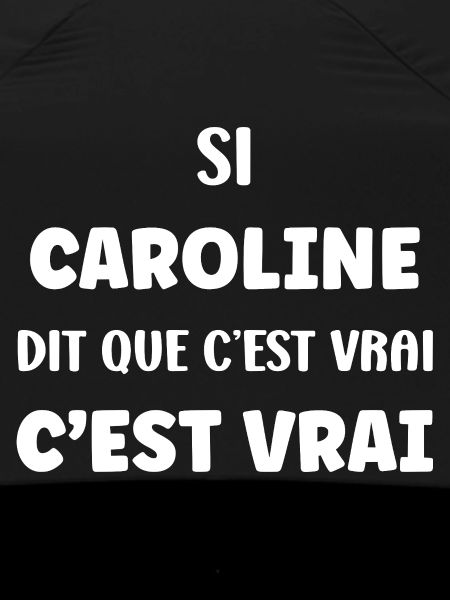 Caroline says it's true