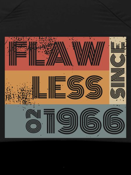 60th Birthday Flawless since 02/1966