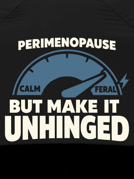 Perimenopause Humor Perimenopause