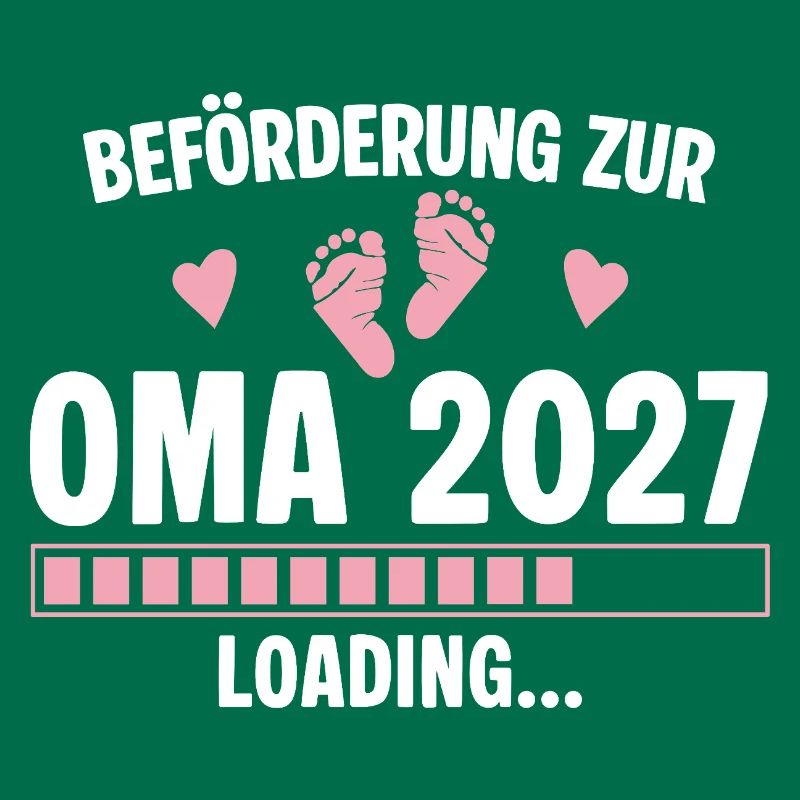 Beförderung zur Oma 2027 - Loading Nachwuchs