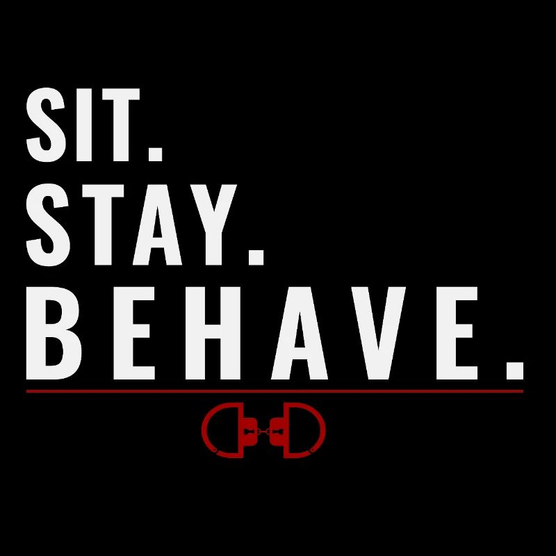 Sit. Stay. Behave. – Obedience Mindset