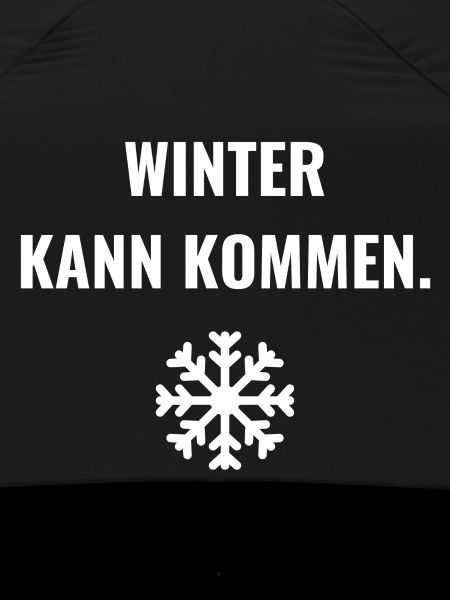 Winter kann kommen.