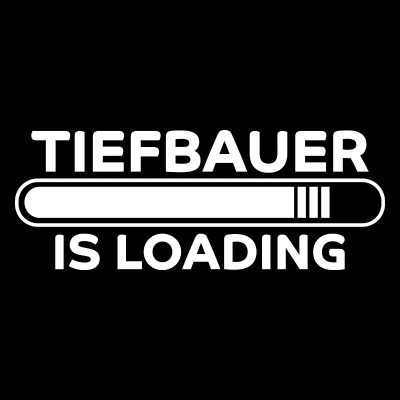 Tiefbauer Spruch Beruf Lustiges Tiefbauer Geschenk